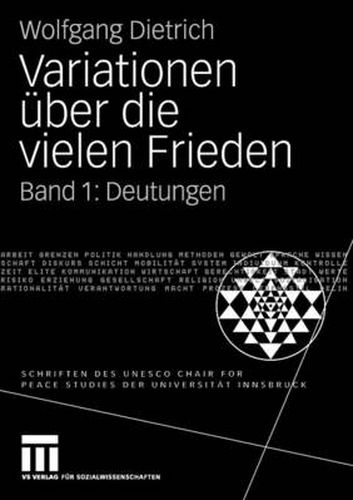 Cover image for Variationen UEber Die Vielen Frieden: Band 1: Deutungen