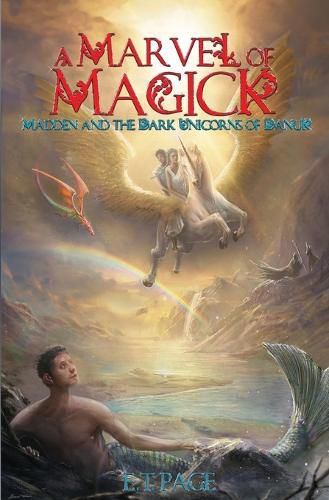 Cover image for A Marvel of Magick: Madden and the Dark Unicorns of Danuk