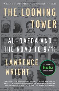 Cover image for The Looming Tower: Al Qaeda and the Road to 9/11