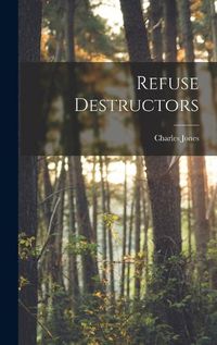 Cover image for Refuse Destructors