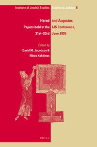 Cover image for Herod and Augustus: Papers Presented at the IJS Conference, 21st-23rd June 2005