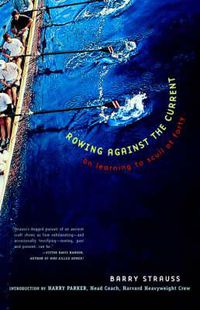 Cover image for Rowing Against the Current: On Learning to Scull at Forty