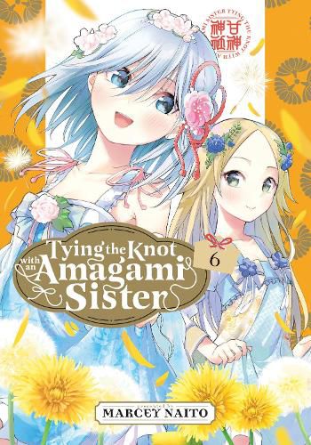 Cover image for Tying the Knot with an Amagami Sister 6