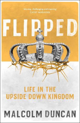 Cover image for Flipped: Life in the upside down Kingdom