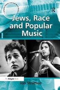 Cover image for Jews, Race and Popular Music