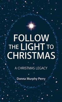 Cover image for Follow the Light to Christmas