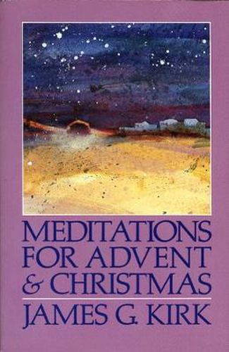 Cover image for Meditations for Advent and Christmas