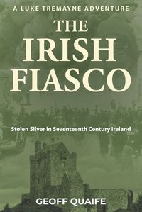 Cover image for The Irish Fiasco