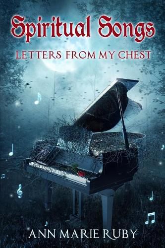 Cover image for Spiritual Songs: Letters from My Chest