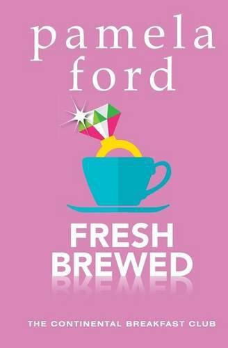 Cover image for Fresh Brewed: A feel good romantic comedy