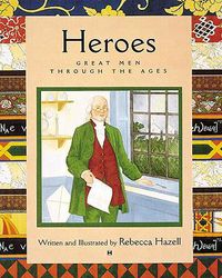 Cover image for Heroes: Great Men through the