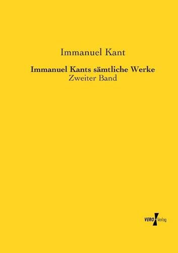 Cover image for Immanuel Kants samtliche Werke: Zweiter Band