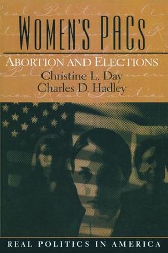 Women's PAC's: Abortion and Elections