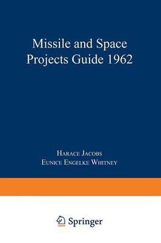 Cover image for Missile and Space Projects Guide 1962