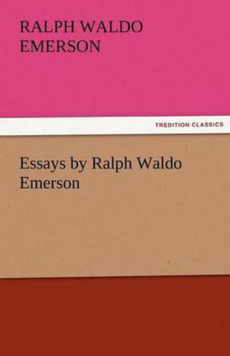Cover image for Essays by Ralph Waldo Emerson