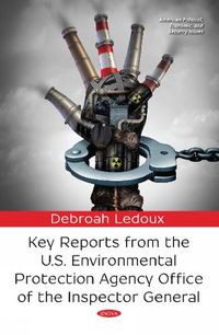 Cover image for Key Reports from the U.S. Environmental Protection Agency Office of the Inspector General