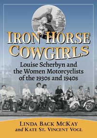 Cover image for Iron Horse Cowgirls