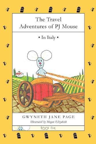 Cover image for The Travel Adventures of PJ Mouse: In Italy