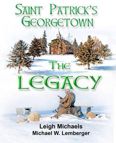 Cover image for Saint Patrick's Georgetown: The Legacy