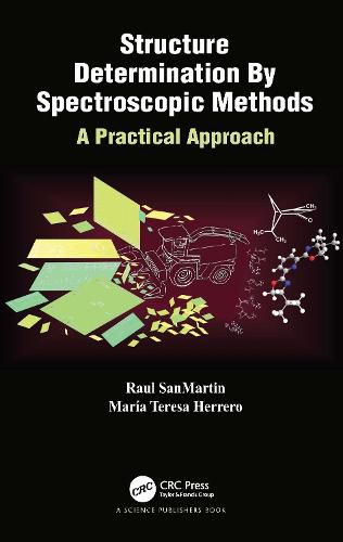 Cover image for Structure Determination By Spectroscopic Methods: A Practical Approach