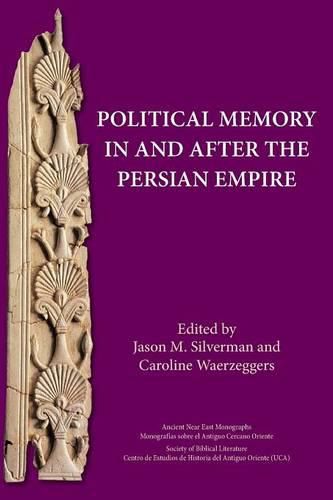 Cover image for Political Memory in and after the Persian Empire