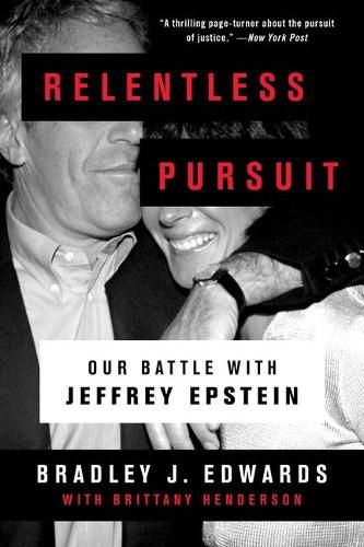 Relentless Pursuit: Our Battle with Jeffrey Epstein