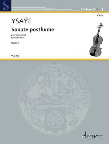 Sonate Posthume, Op. 27bix: For Violin Solo