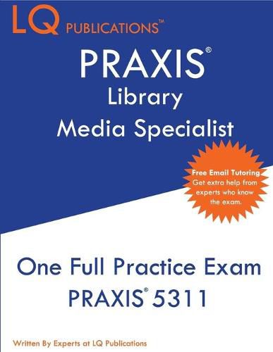 Cover image for PRAXIS Library Media Specialist: One Full Practice Exam - 2020 Exam Questions - Free Online Tutoring