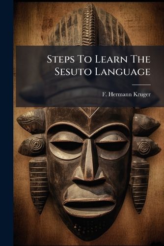 Cover image for Steps To Learn The Sesuto Language