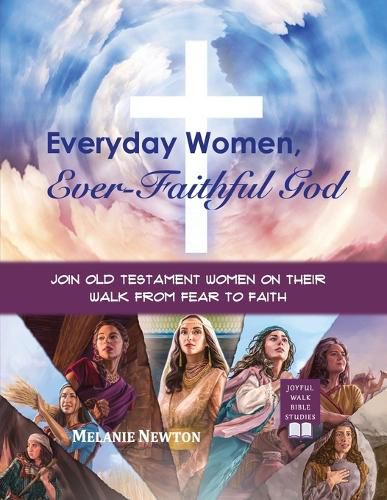 Cover image for Everyday Women, Ever-Faithful God