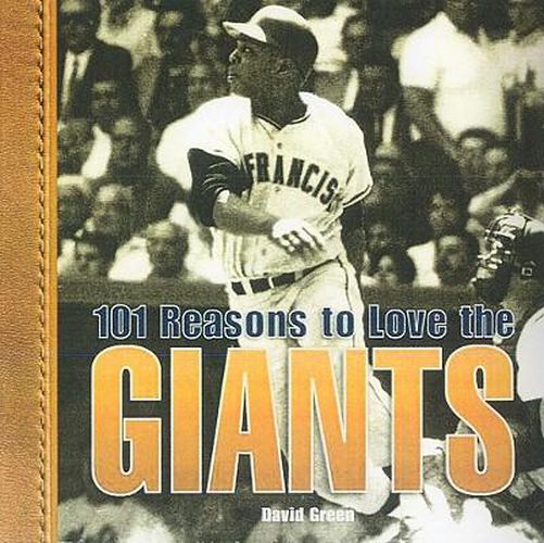 Cover image for 101 Reasons to Love the Giants