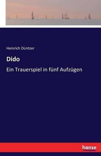 Cover image for Dido: Ein Trauerspiel in funf Aufzugen