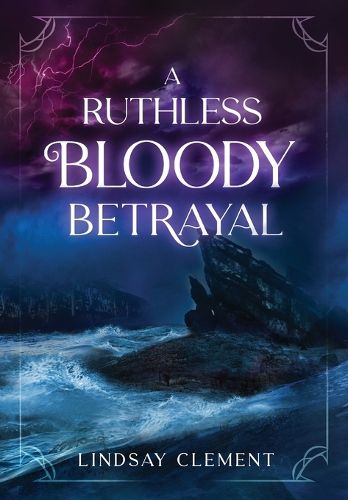 Cover image for A Ruthless Bloody Betrayal