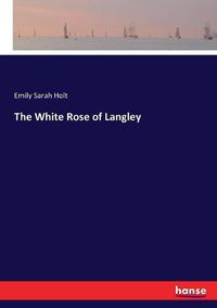 Cover image for The White Rose of Langley