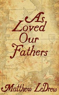 Cover image for As Loved Our Fathers