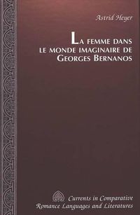 Cover image for La Femme dans le Monde Imaginaire de Georges Bernanos