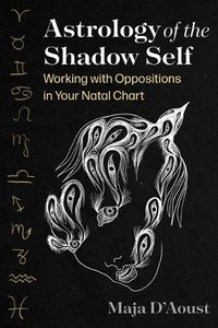 Cover image for Astrology of the Shadow Self