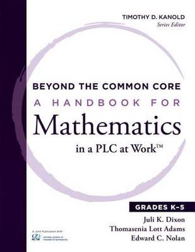 Cover image for Beyond the Common Core: A Handbook for Mathematics in a Plc at Work(tm), Grades K-5