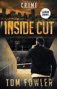 Cover image for Inside Cut: A C.T. Ferguson Crime Novel