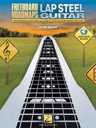 Cover image for Fretboard Roadmaps - Lap Steel Guitar: The Essential Patterns That All Great Steel Players Know and Use