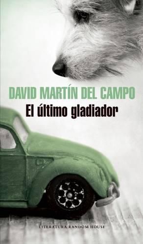 Cover image for El Ultimo Gladiador