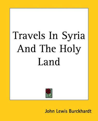 Cover image for Travels In Syria And The Holy Land