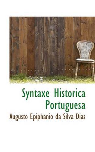 Cover image for Syntaxe Historica Portuguesa