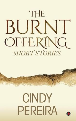 Cover image for The Burnt Offering: Short Stories