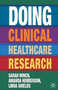 Cover image for Doing Clinical Healthcare Research: A Survival Guide