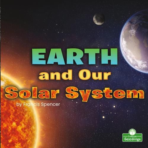 Cover image for Earth and Our Solar System