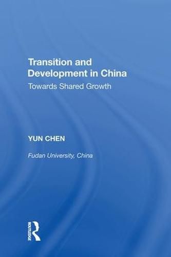 Cover image for Transition and Development in China: Towards Shared Growth