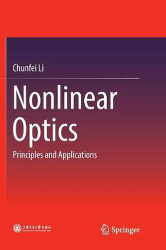 Cover image for Nonlinear Optics: Principles and Applications