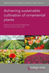 Cover image for Achieving Sustainable Cultivation of Ornamental Plants