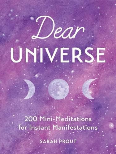Cover image for Dear Universe: 200 Mini Meditations for Instant Manifestations